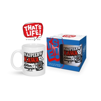 Kubek That's Life - Najpierw kawa potem decyje!